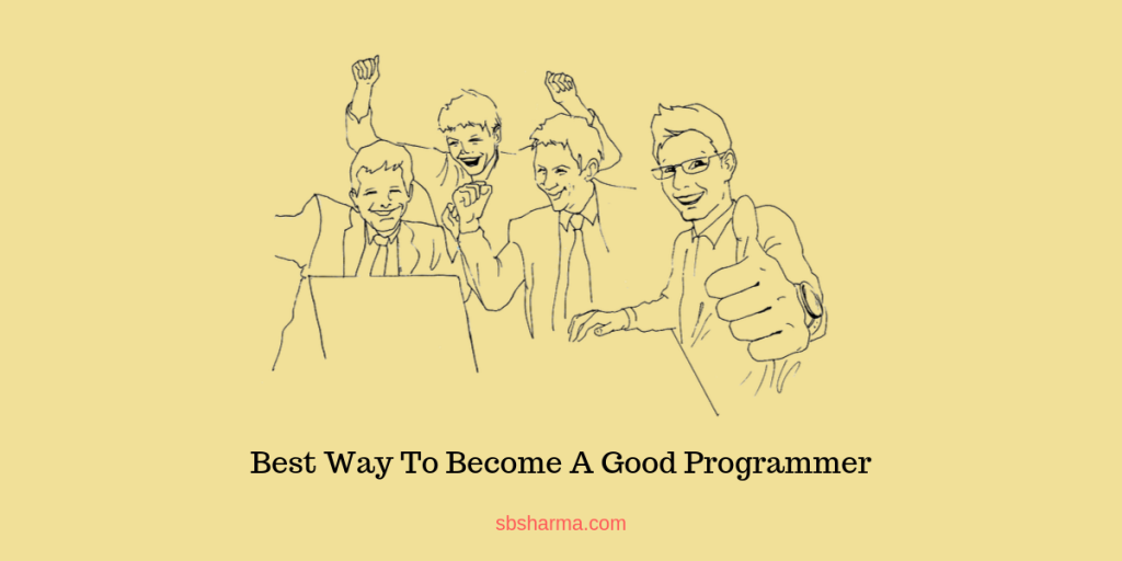 Best-Way-To-Become-A-Good-Programmer-min-1