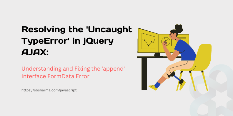 append called on an object that does not implement interface FormData